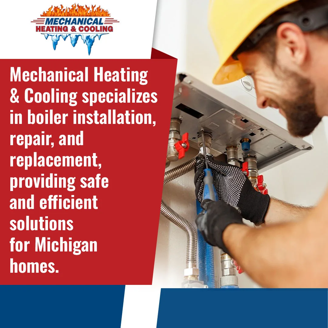 Visual for the release: Efficient Boiler Installation Services for Michigan Homes